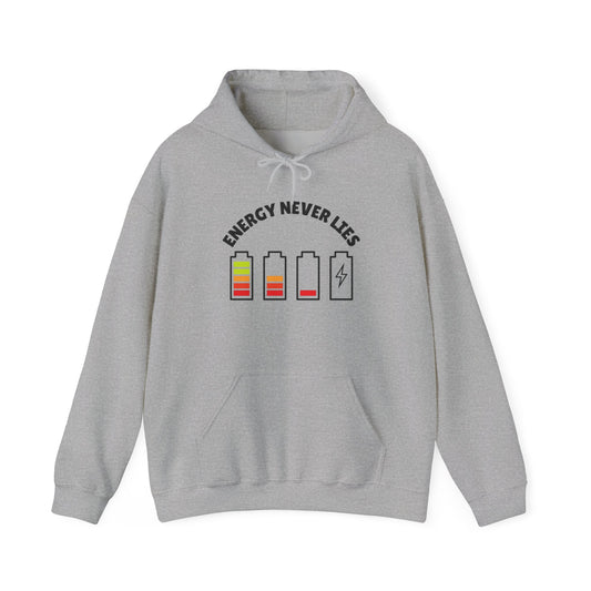 Energy Never Lies Hoodie
