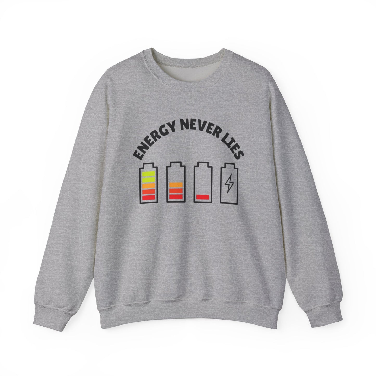 Energy Never Lies Crew Sweater
