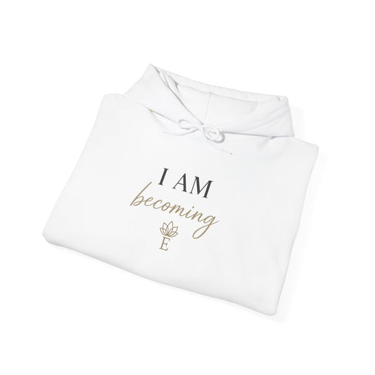 I Am Becoming — Embodii Hoodie