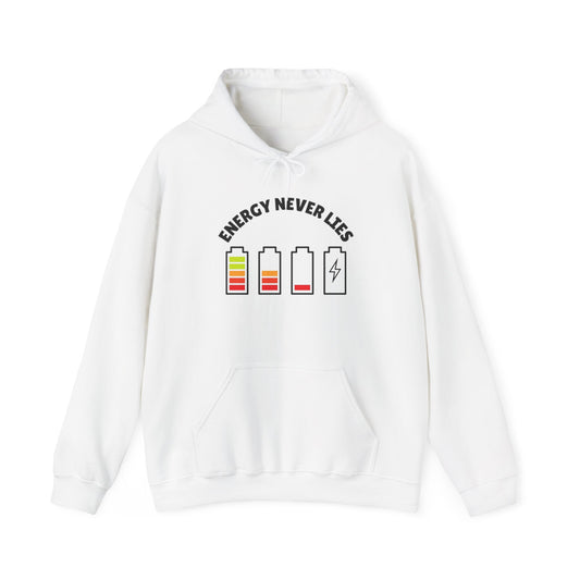 Energy Never Lies Hoodie