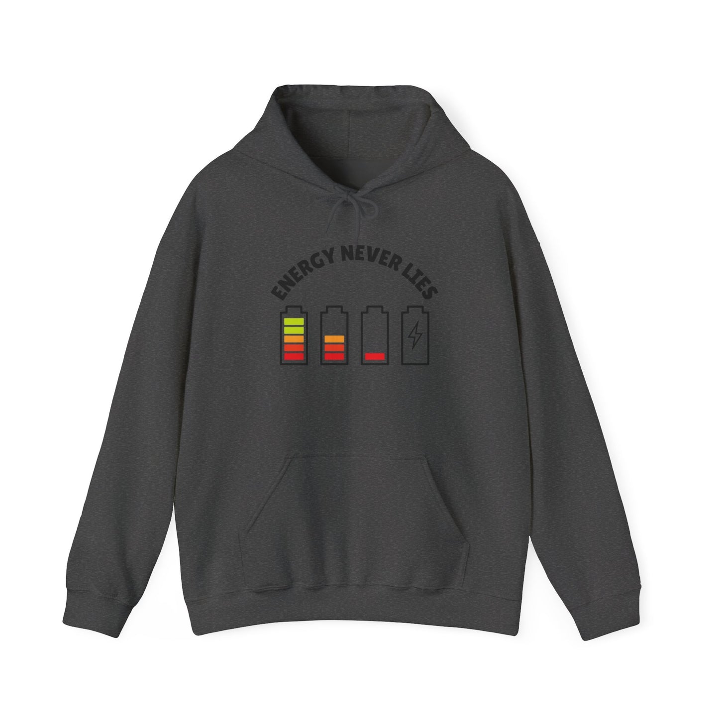 Energy Never Lies Hoodie